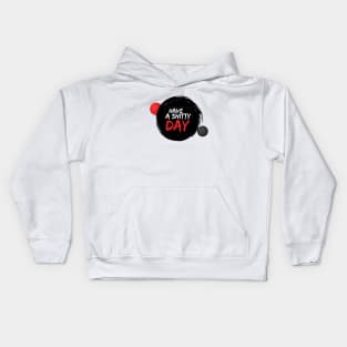 have a shitty day modern Kids Hoodie